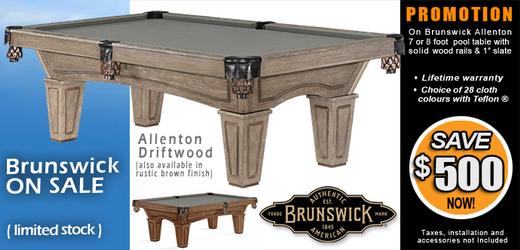 Save $500 on the Brunswick Allenton 7 or 8 foot models