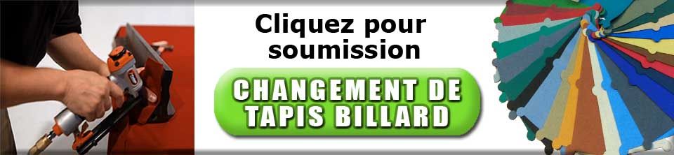 Demenagement de tables de billard - Changement de tapis de billard a Ottawa et Montreal par  techniciens et demenageurs de tables de pool qualifies