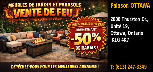 VENTE DE FEU !!! Palason OTTAWA • Meubles de Jardin et Parasols