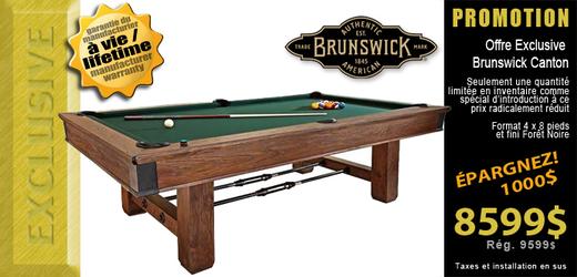 Offre spéciale sur le modèle Brunswick Canton